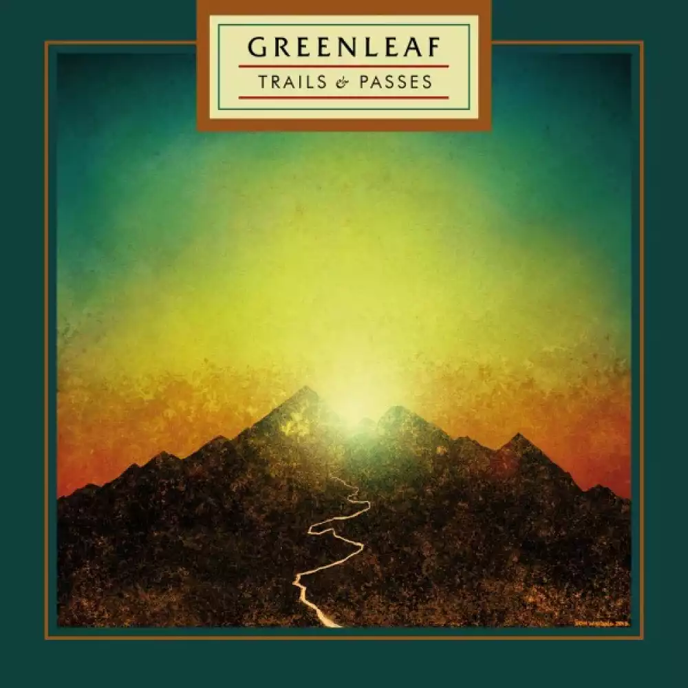 Trails & Passes by Greenleaf
